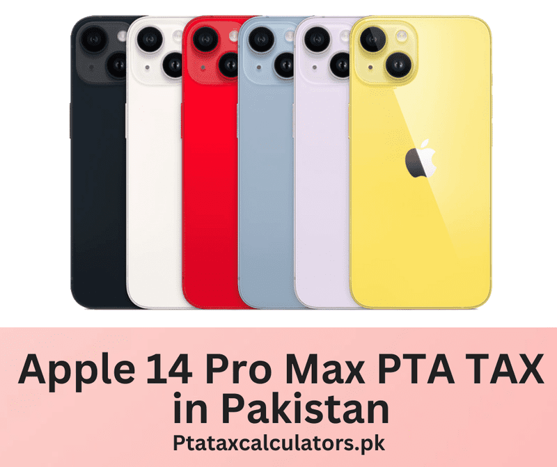 Apple iPhone 14 Pro Max PTA TAX in Pakistan